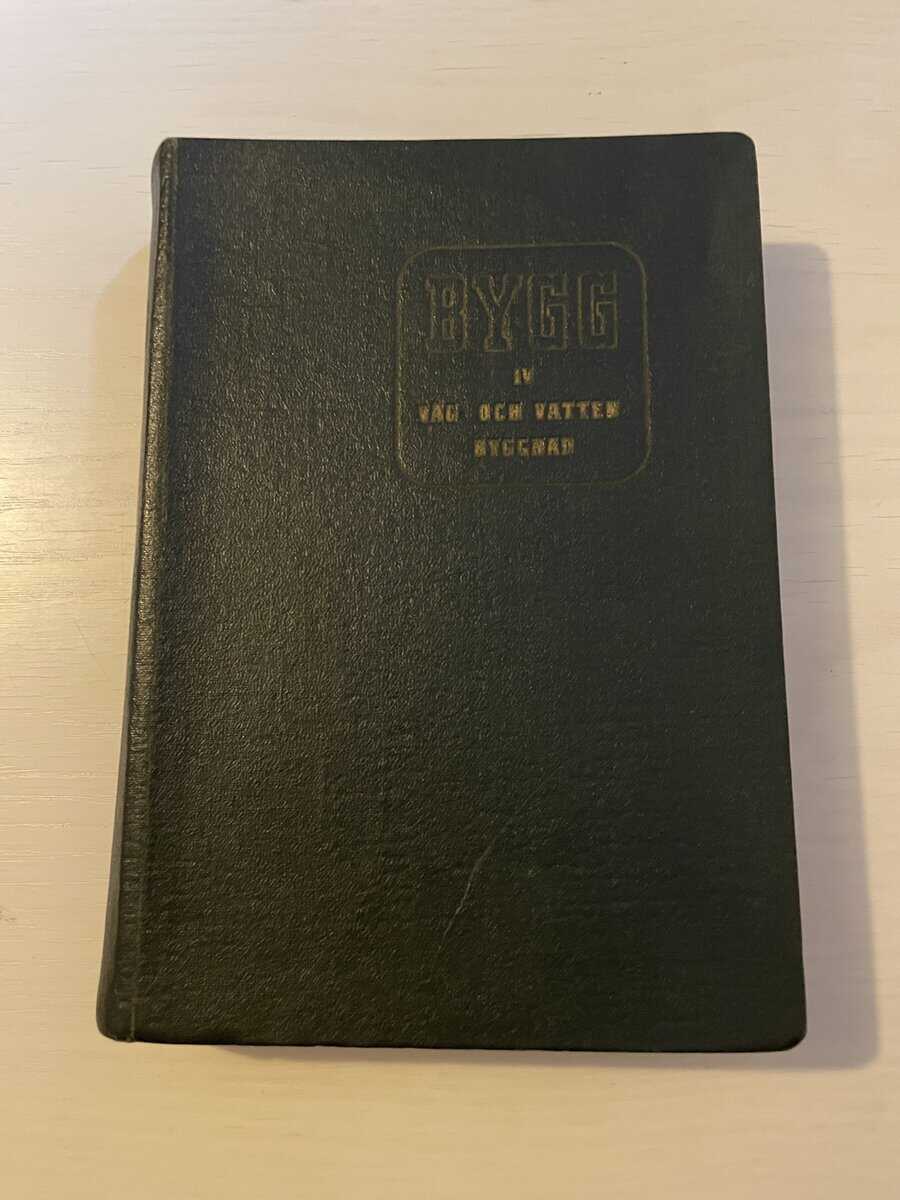 Wåhlin,Ejnar : Bygg IV (4) - Väg- och vattenbyggnad