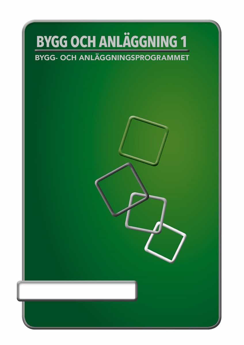 Ekbergh, Britt-Marie ; Andersson, Rickard : BokGym Bygg och anläggning 1, bok