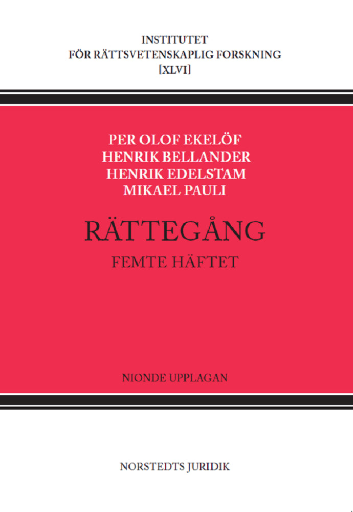 Ekelöf, Per Olof; Bellander, Henrik; Edelstam, Henrik; Pauli, Mikael : Rättegång. Femte häftet