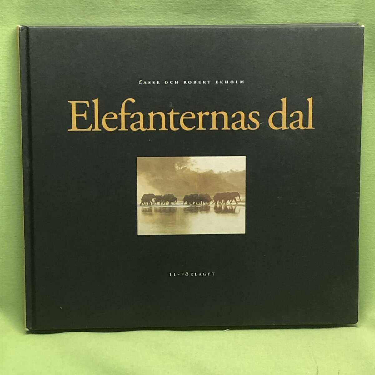 Ekholm, Lasse ; Ekholm, Robert : Elefanternas dal