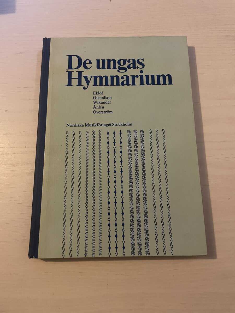 Eklöf, Gustafson m.fl. : De ungas hymnarium