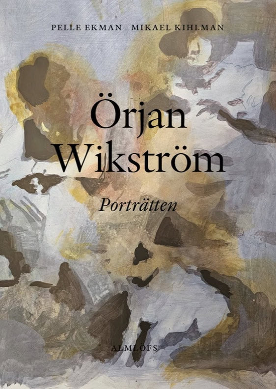 Ekman, Pelle ; Kihlman, Mikael : Örjan Wikström