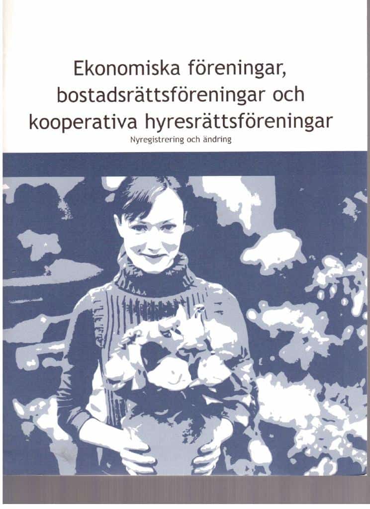 Ekonomiska föreningar, bostadsrättsföreningar och kooperativa hyresgästföreningar. Nyregistrering och ändringar