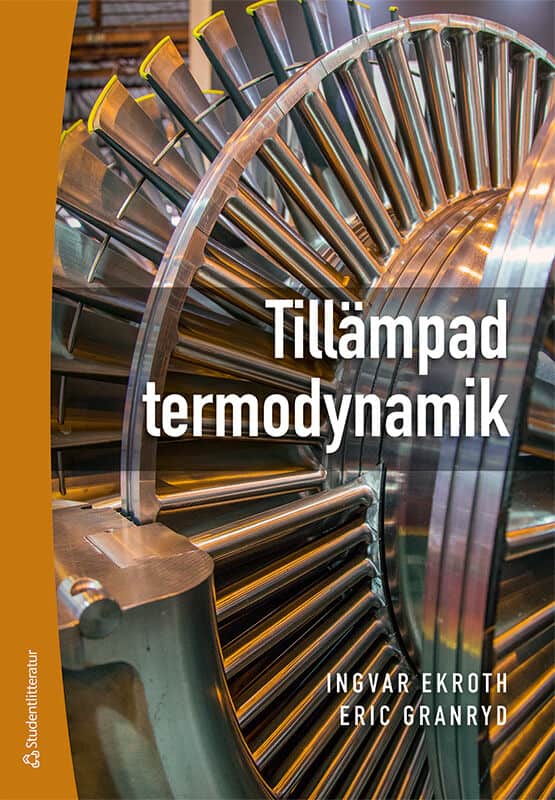 Ekroth, Ingvar ; Granryd, Eric : Tillämpad termodynamik