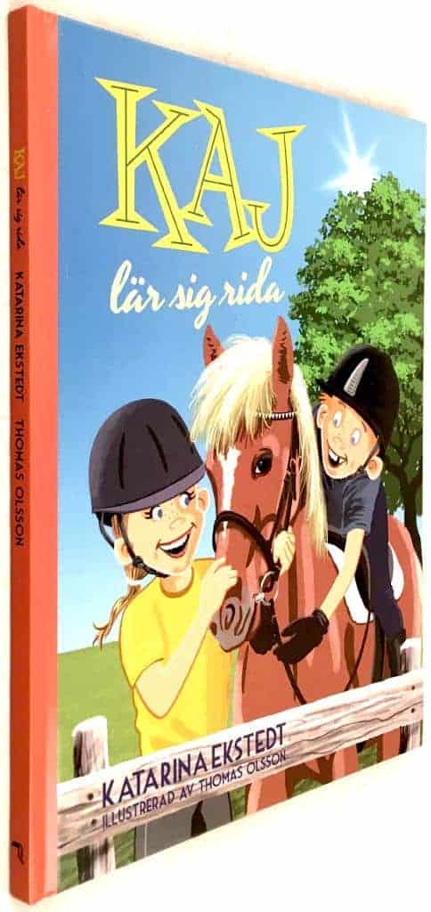 Ekstedt, Katarina ; Olsson, Thomas : Kaj lär sig rida