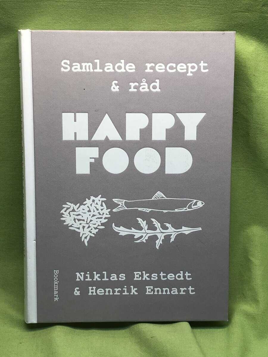 Ekstedt, Niklas, Ennart, Henrik : Happy food