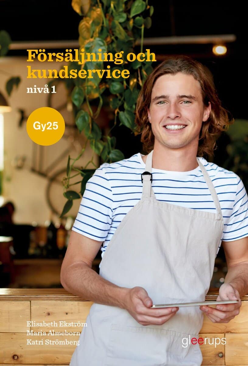 Ekström, Elisabeth ; Almeborn, Maria ; Strömberg, Katri : Försäljning och kundservice 1, bok, Gy25