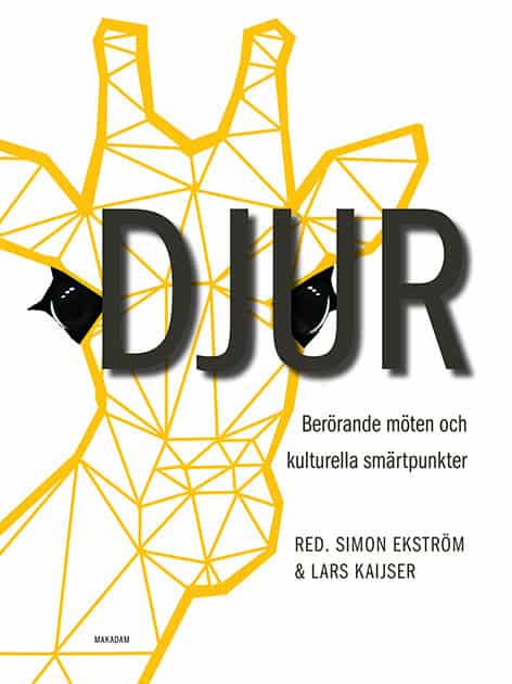 Ekström, Simon ; Kaijser, Lars ; Frihammar, Mattias ; Hyltén-Cavallius, Sverker ; Hörnfeldt, Helena ; Lundquist, Elin ; Nylund Skog, Susanne ; Zethson, Michell : Djur
