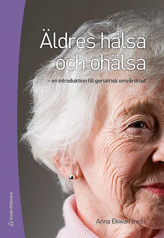 Ekwall, Anna ; Carlsson, Gunilla ; Dwyer, Lise-Lotte ; Eriksson, Henrik ; Fänge, Agneta ; Heikkilä, Kristiina ; Hellström, Ingrid ; Hommel, Ami ; Jakobsson, Ulf ; Jönsson, Ann-Cathrin ; Karlsson, Christine ; Kristensson, Jimmie ; Lindberg, Åsa ; Magnusson, Måns ; Modig, Sara ; Rahm Hallberg, Ingalill ; Sandberg, Jonas ; Sjöström, Karin ; Stenzelius, Karin ; Tobiaeson, Eva ; Wahlgren, Carina ; Wårdh, Inger ; Ödlund Olin, Ann : Äldres hälsa och ohälsa