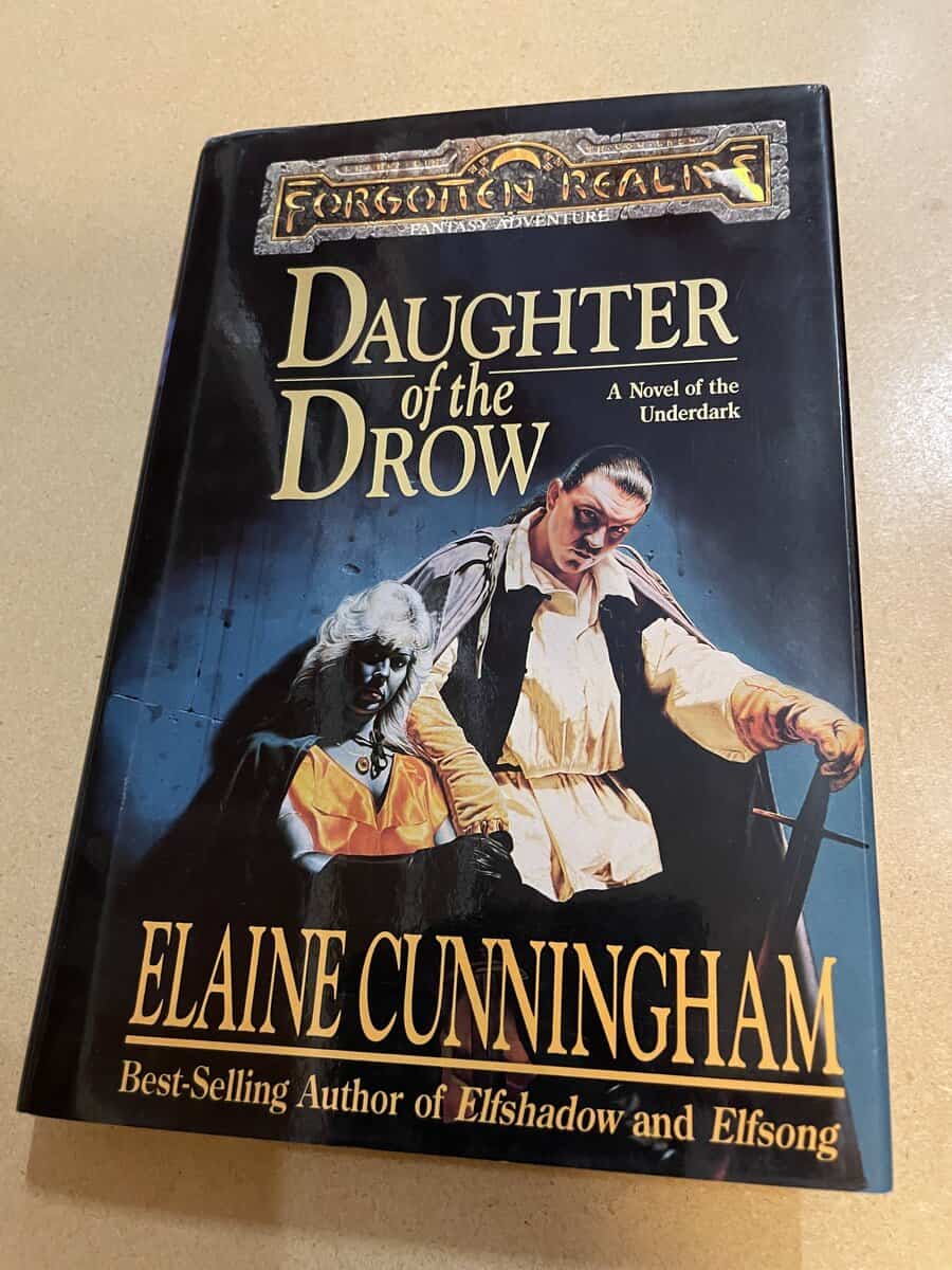 Elaine Cunningham : Daughter of the Drow a novel of the underdark - Forgotten Realms