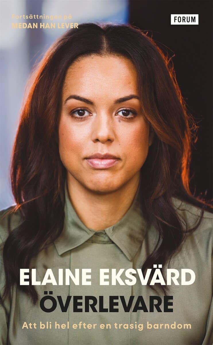 Elaine Eksvärd : Överlevare