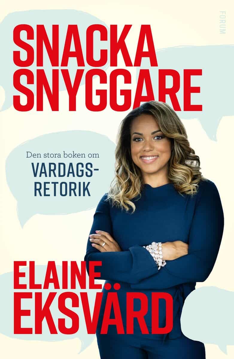 Elaine Eksvärd : Snacka snyggare