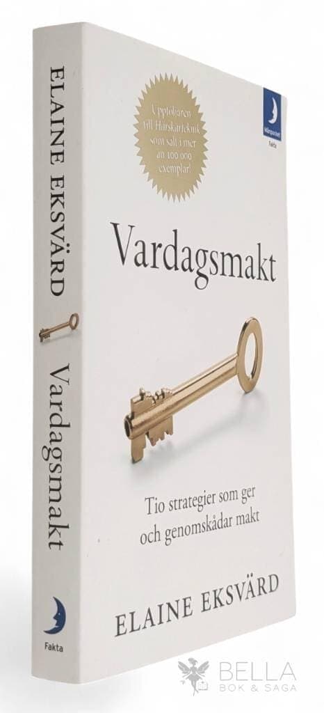 Elaine Eksvärd : Vardagsmakt