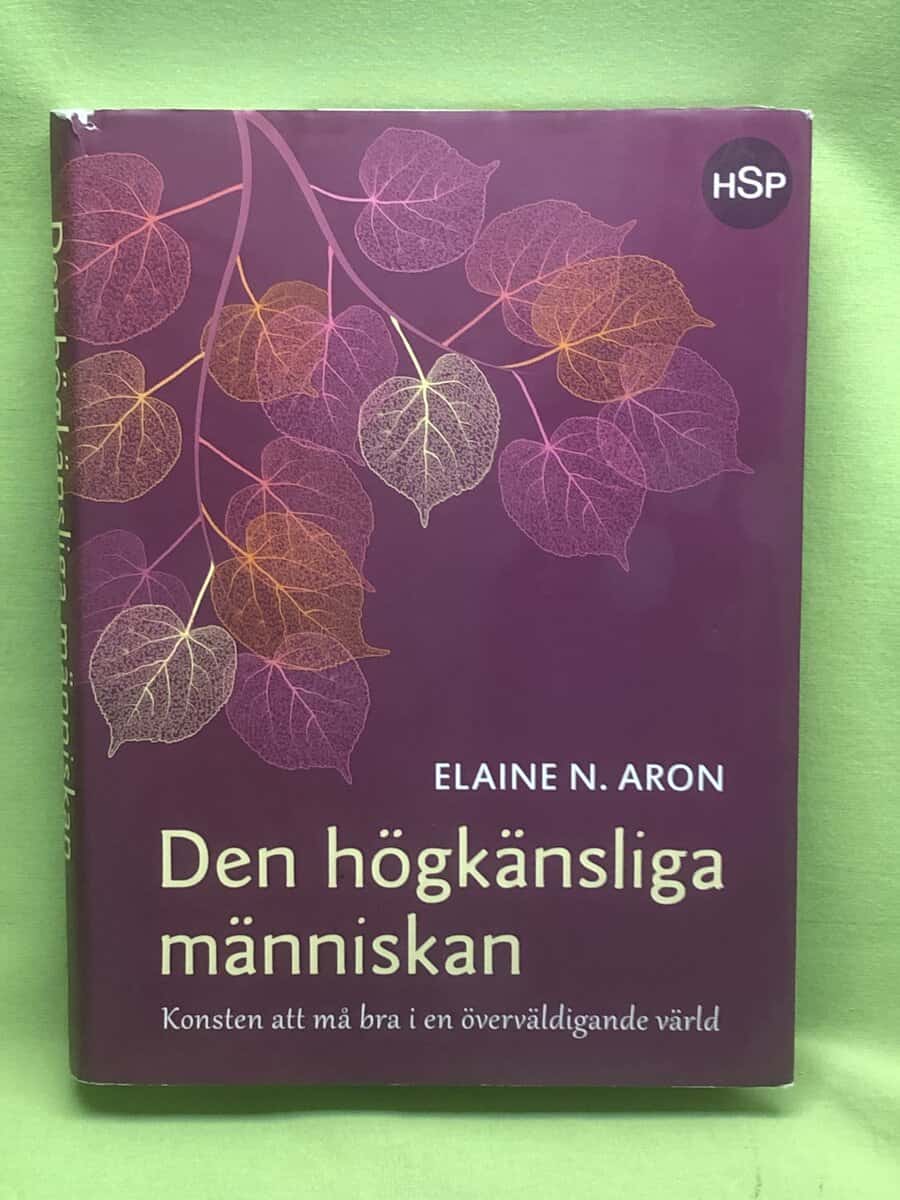 Elaine N. Aron : Den högkänsliga människan