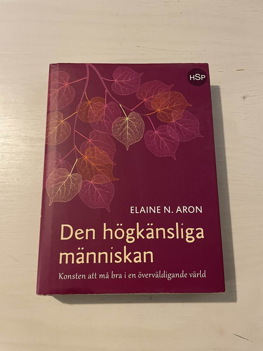 Elaine N. Aron : Den högkänsliga människan