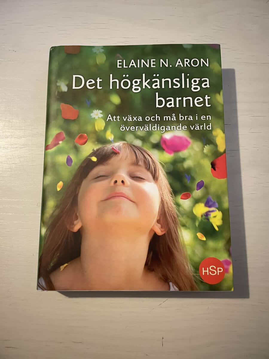 Elaine N. Aron : Det högkänsliga barnet
