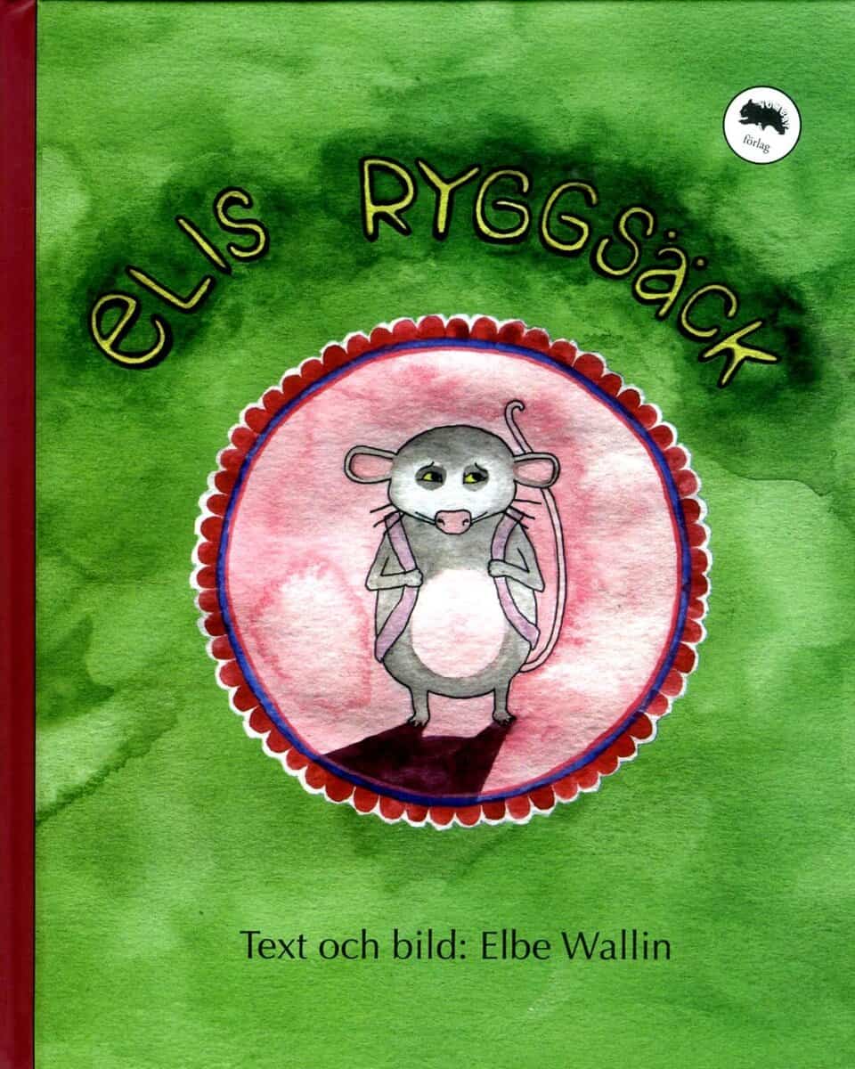 Elbe Wallin : Elis ryggsäck