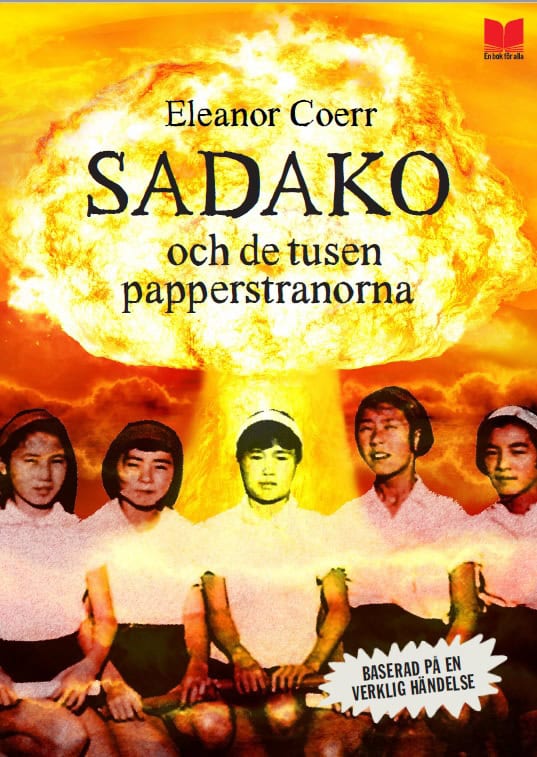 Eleanor Coerr : Sadako och de tusen papperstranorna