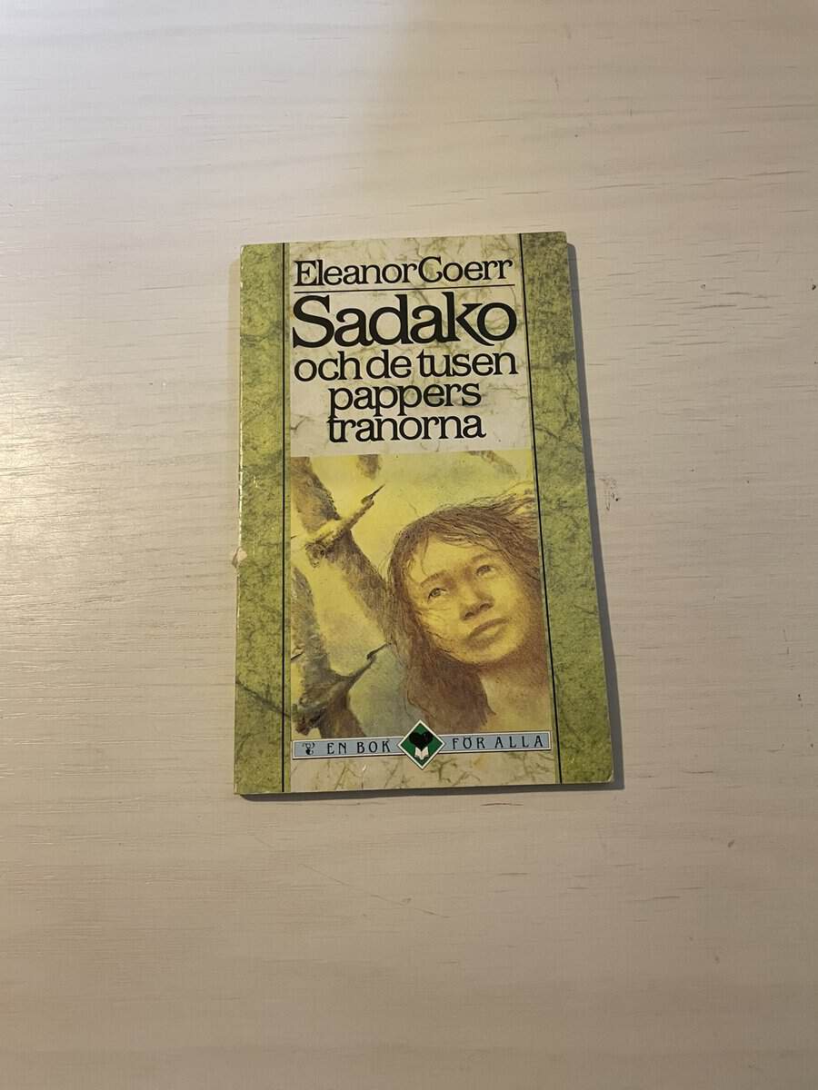 Eleanor Coerr : Sadako och de tusen papperstranorna