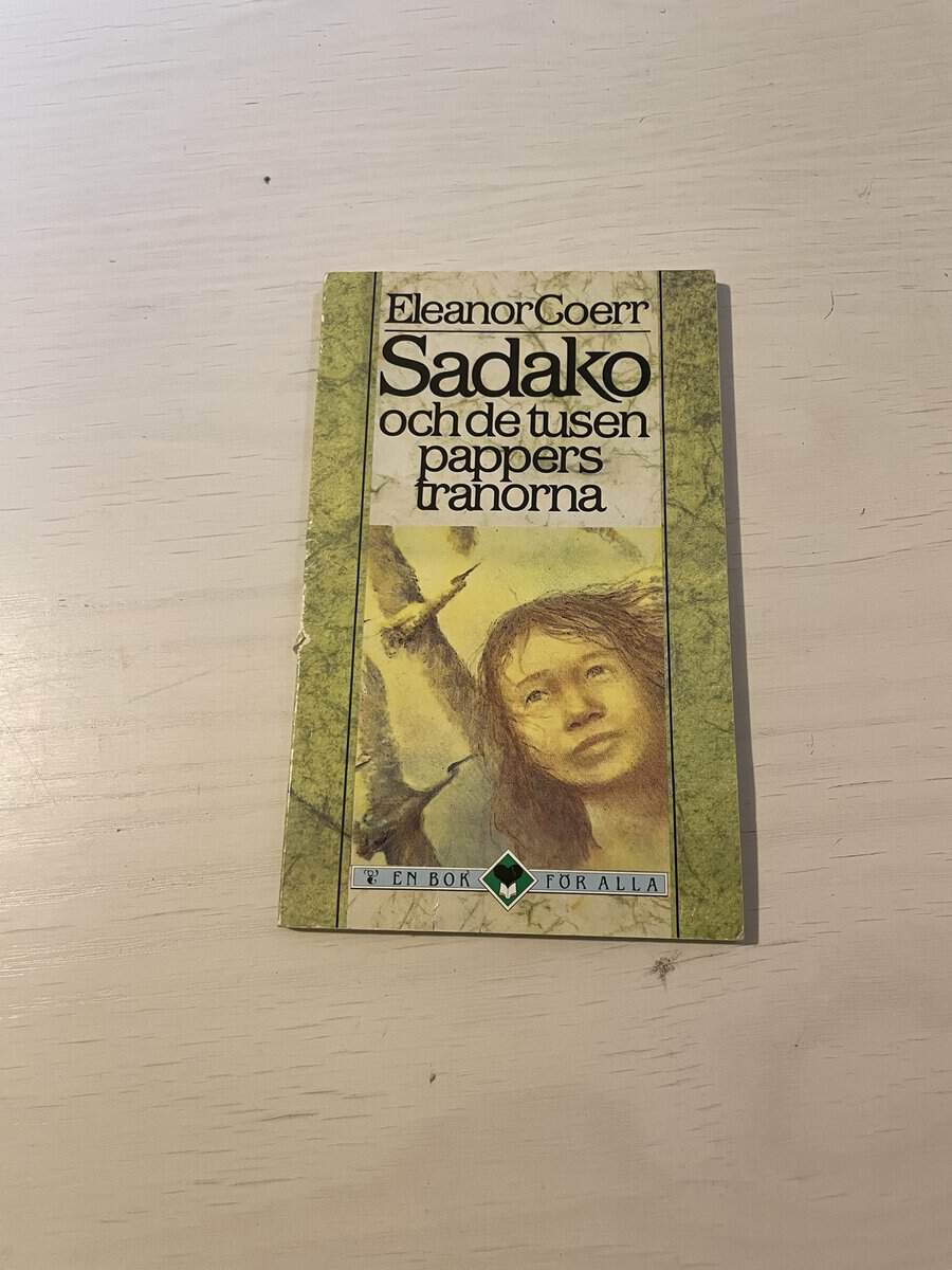 Eleanor Coerr : Sadako och de tusen papperstranorna