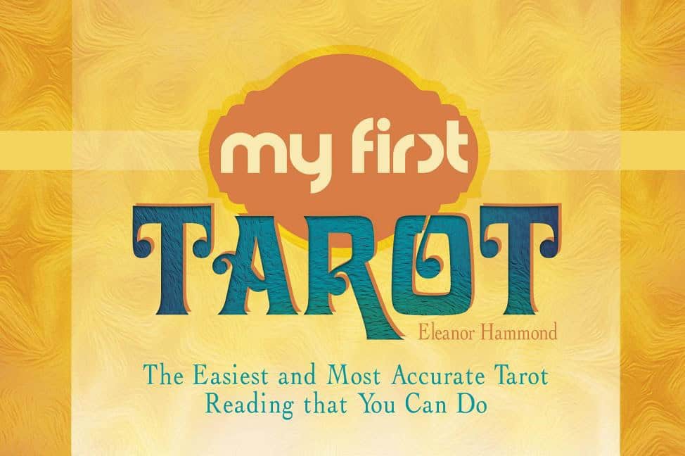 Eleanor Hammond : My First Tarot