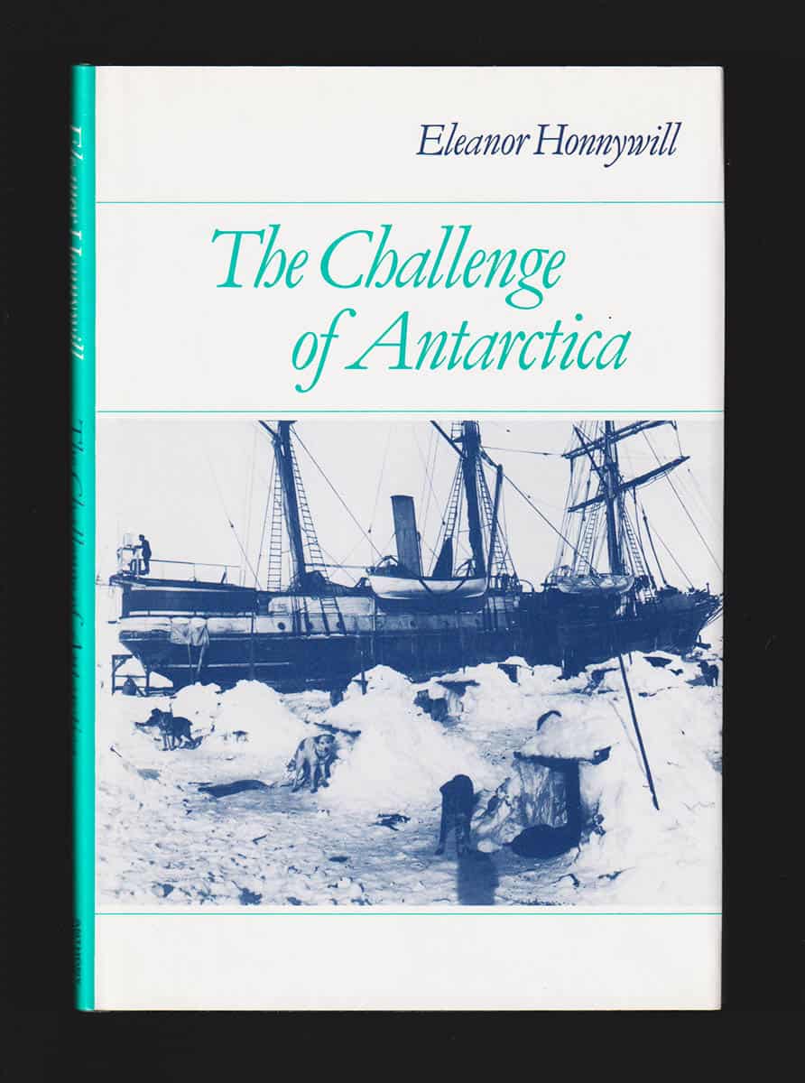 Eleanor Honnywill : The Challenge of Antarctica