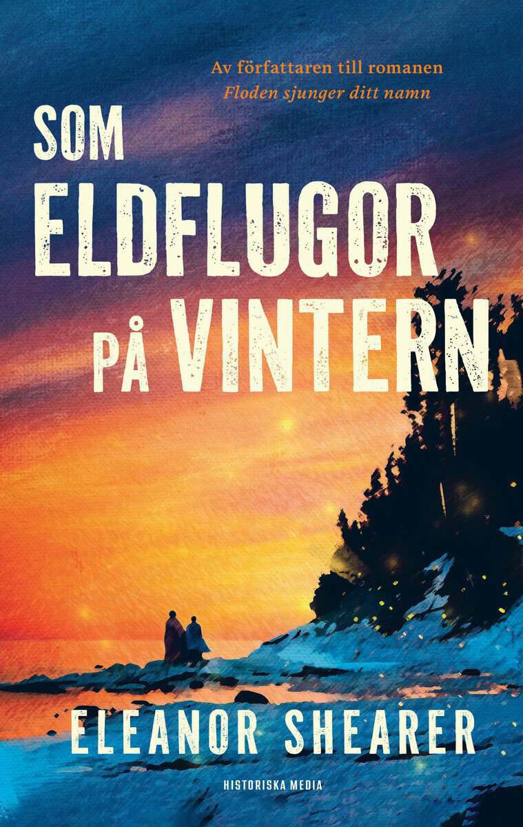 Eleanor Shearer : Som eldflugor på vintern
