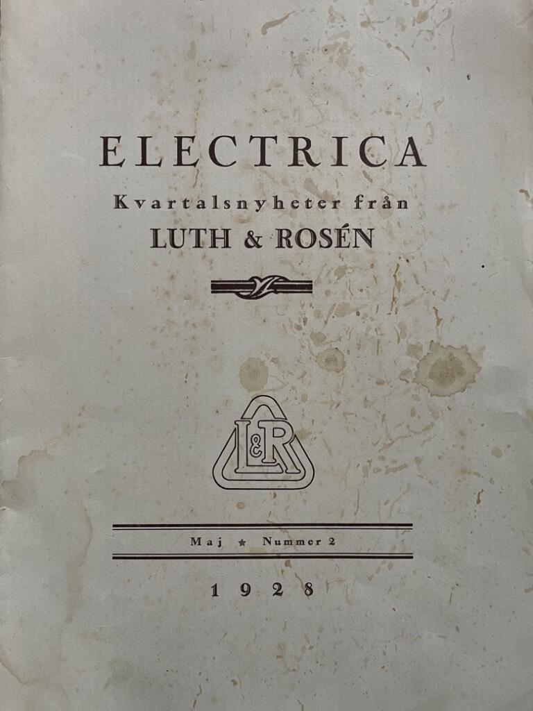 Electrica Kvartalsnyheter från Luth & Rosén Nr 2 1928