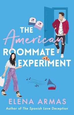 Elena Armas : The American Roommate Experiment