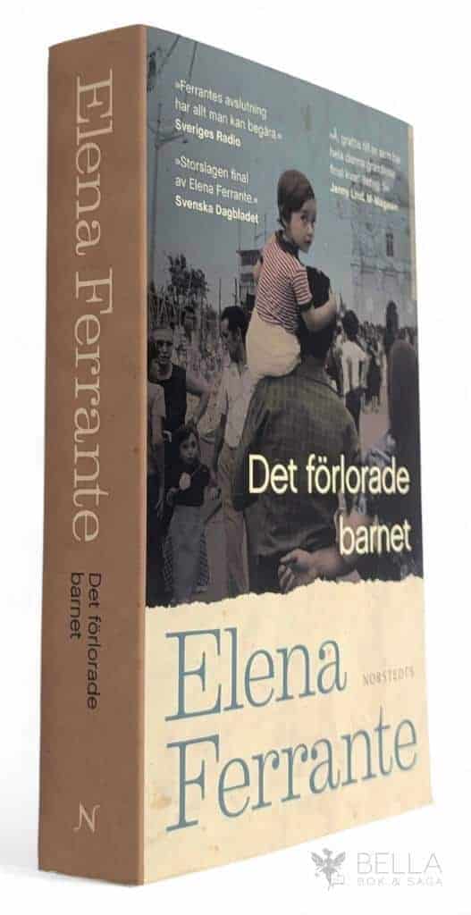 Elena Ferrante : Det förlorade barnet