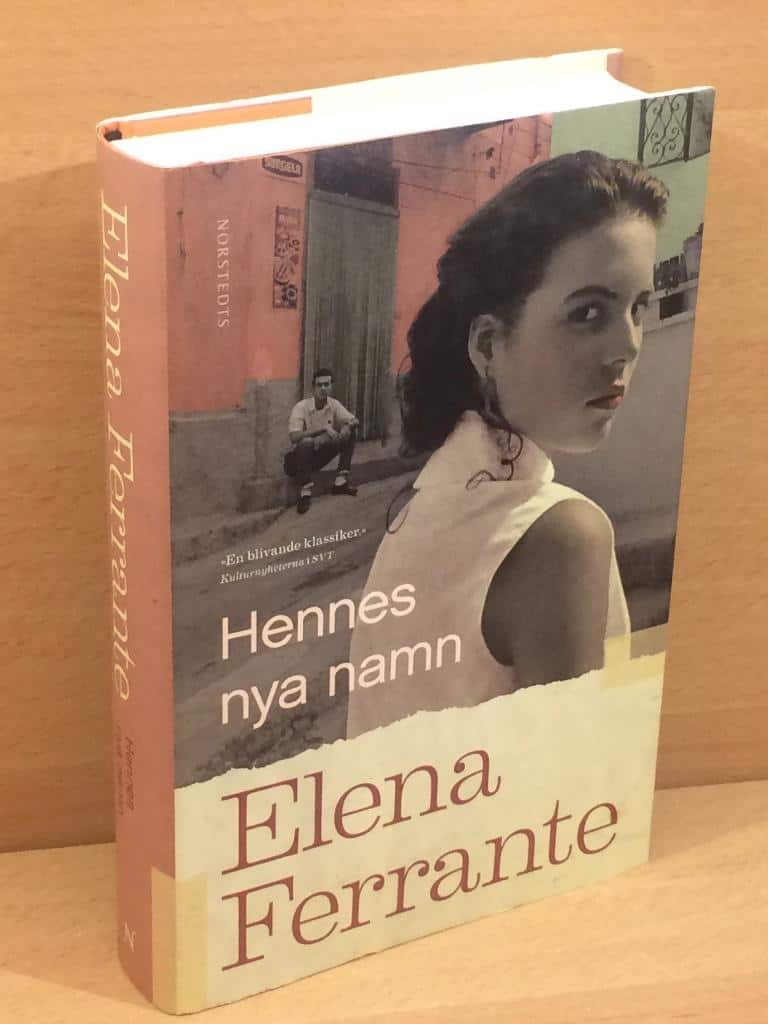 Elena Ferrante : Hennes nya namn