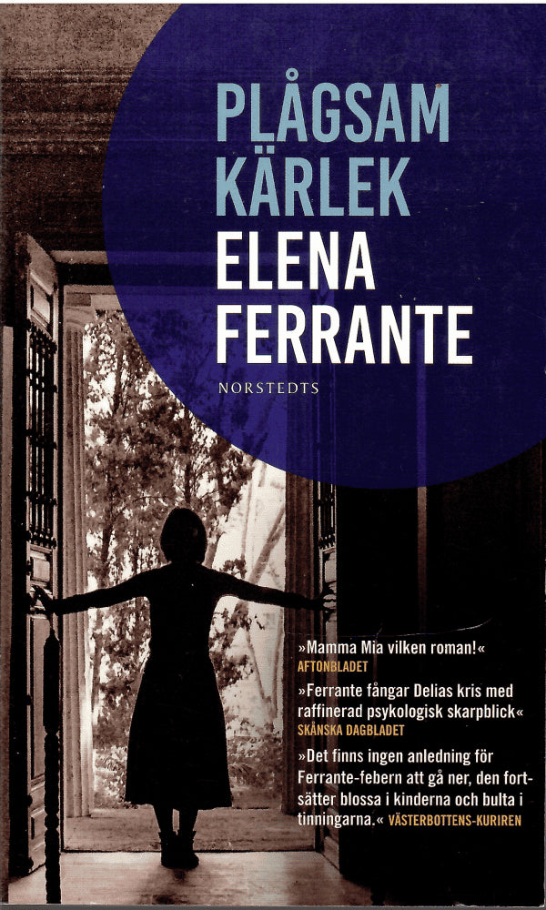 Elena Ferrante : Plågsam kärlek