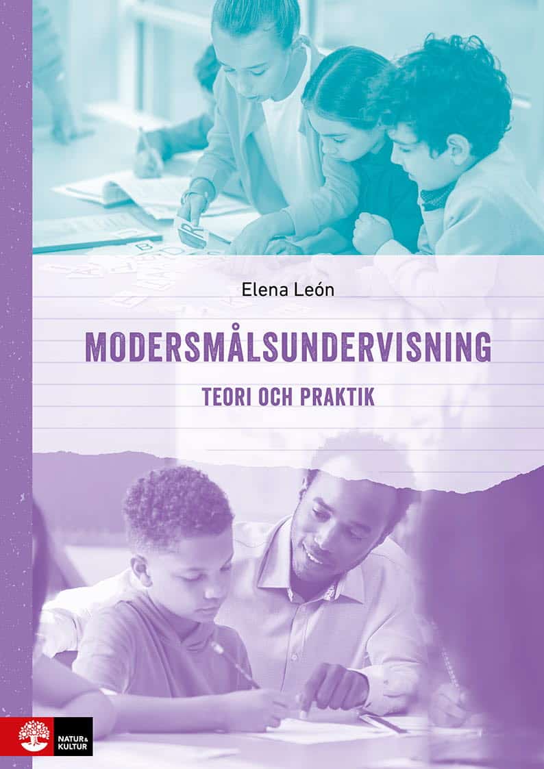 Elena León : Modersmålsundervisning Teori och praktik