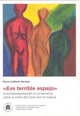 Elena Lindholm Narváez : 'Ese terrible espejo'