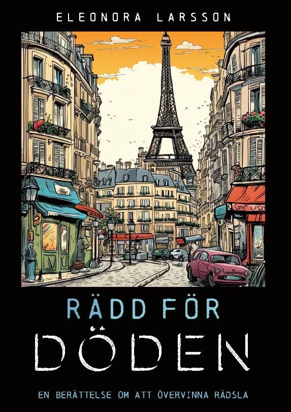 Eleonora Larsson : Rädd för döden