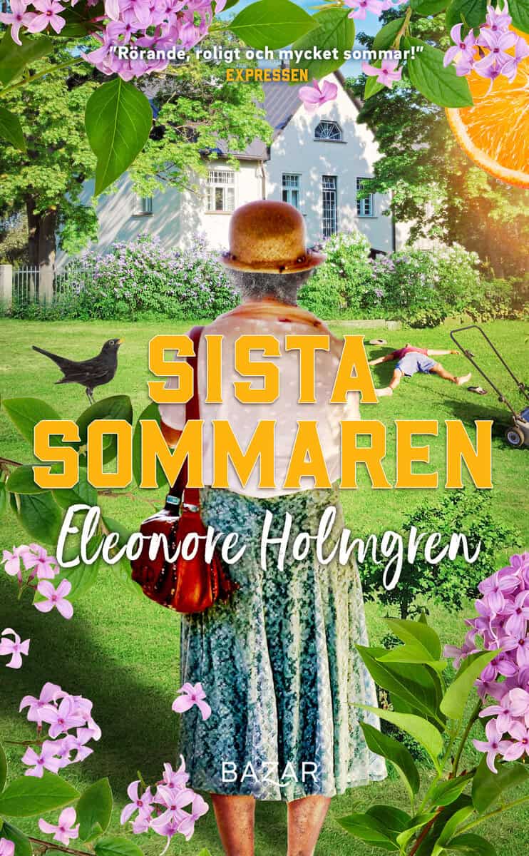 Eleonore Holmgren : Sista sommaren