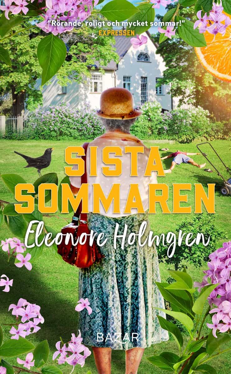 Eleonore Holmgren : Sista sommaren