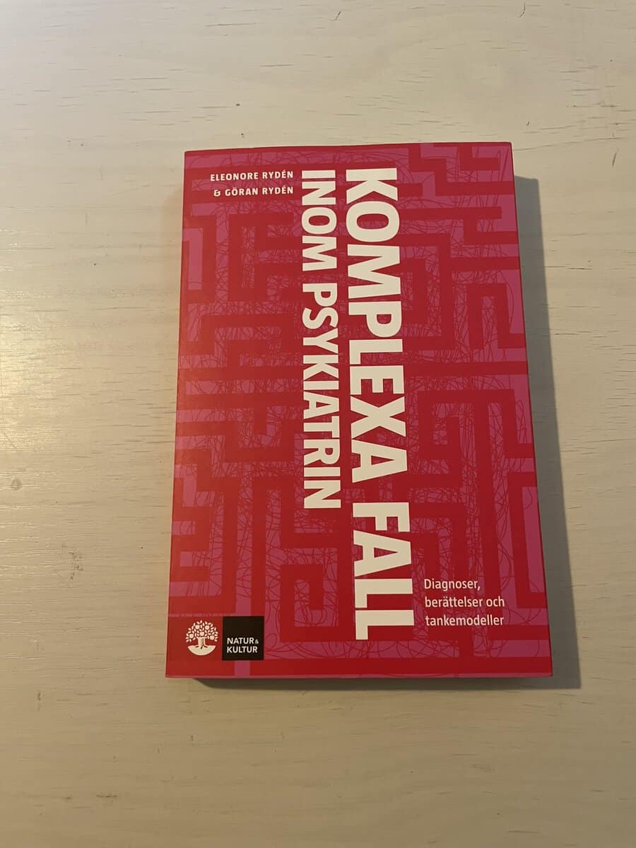 Eleonore Rydén : Komplexa fall inom psykiatrin