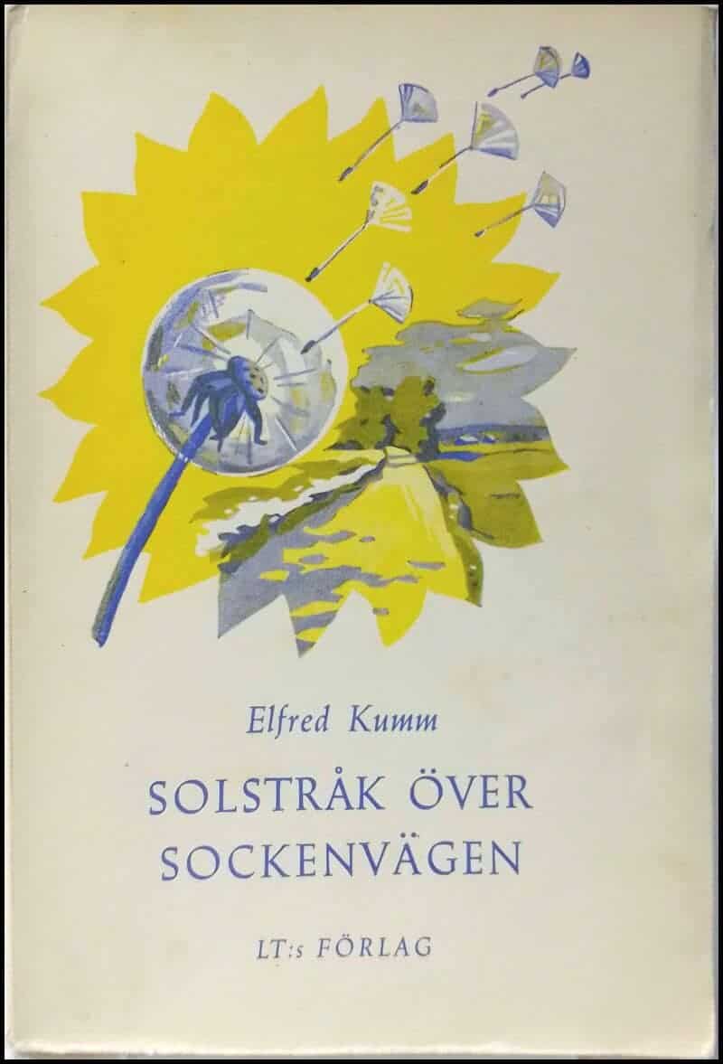 Elfred Kumm : Solstråk över sockenvägen