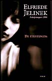 Elfriede Jelinek : De utestängda