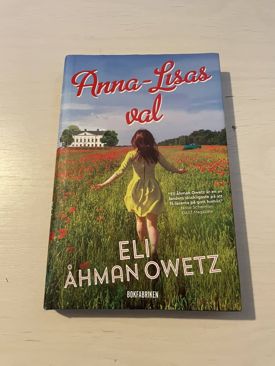 Eli Åhman Owetz : Anna-Lisas val