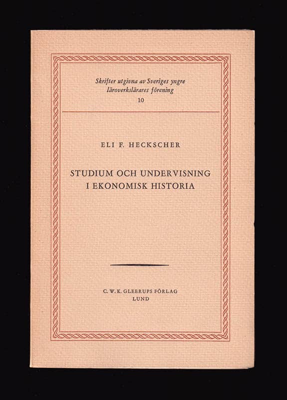 Eli F. Heckscher : Studium och undervisning i ekonomisk historia