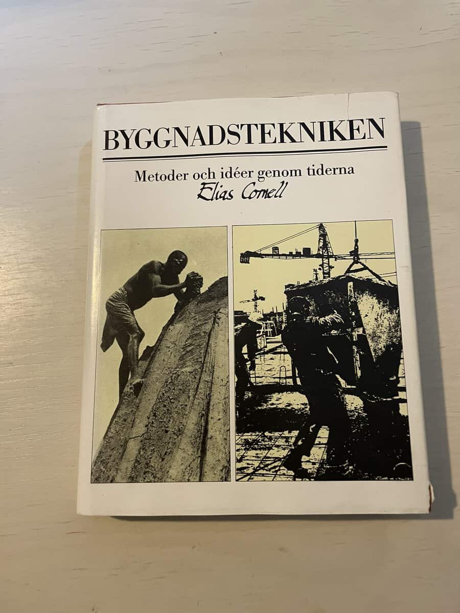 Elias Cornell : Byggnadstekniken