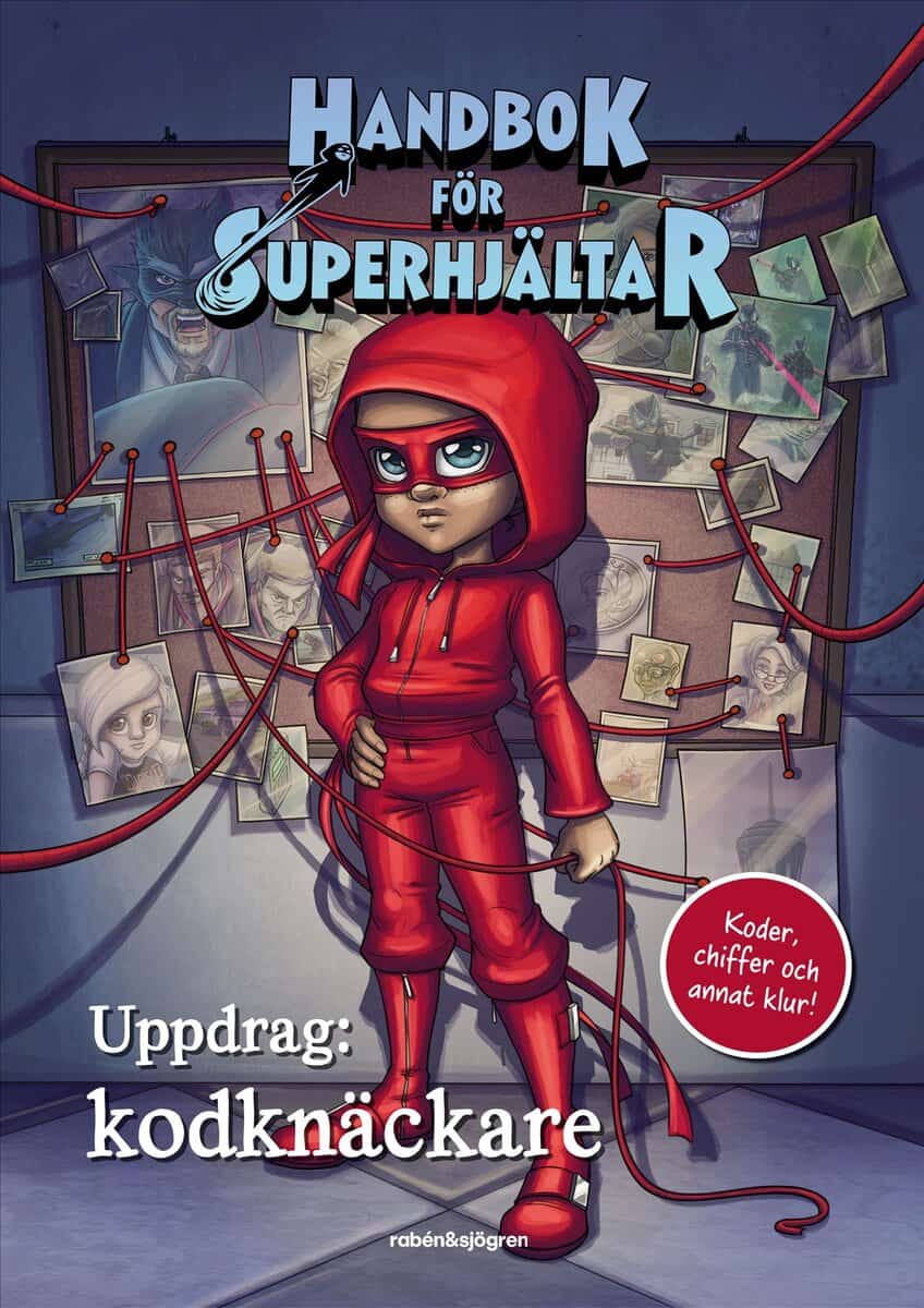 Elias Våhlund : Handbok för superhjältar: Uppdrag: kodknäckare : Koder, chiffer och annat klur