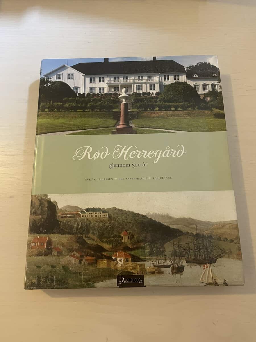 Eliassen, G Sven, Anker-Rasch, Ole, Ulsnæs, Tor : Rød herregård gjennom 300 år