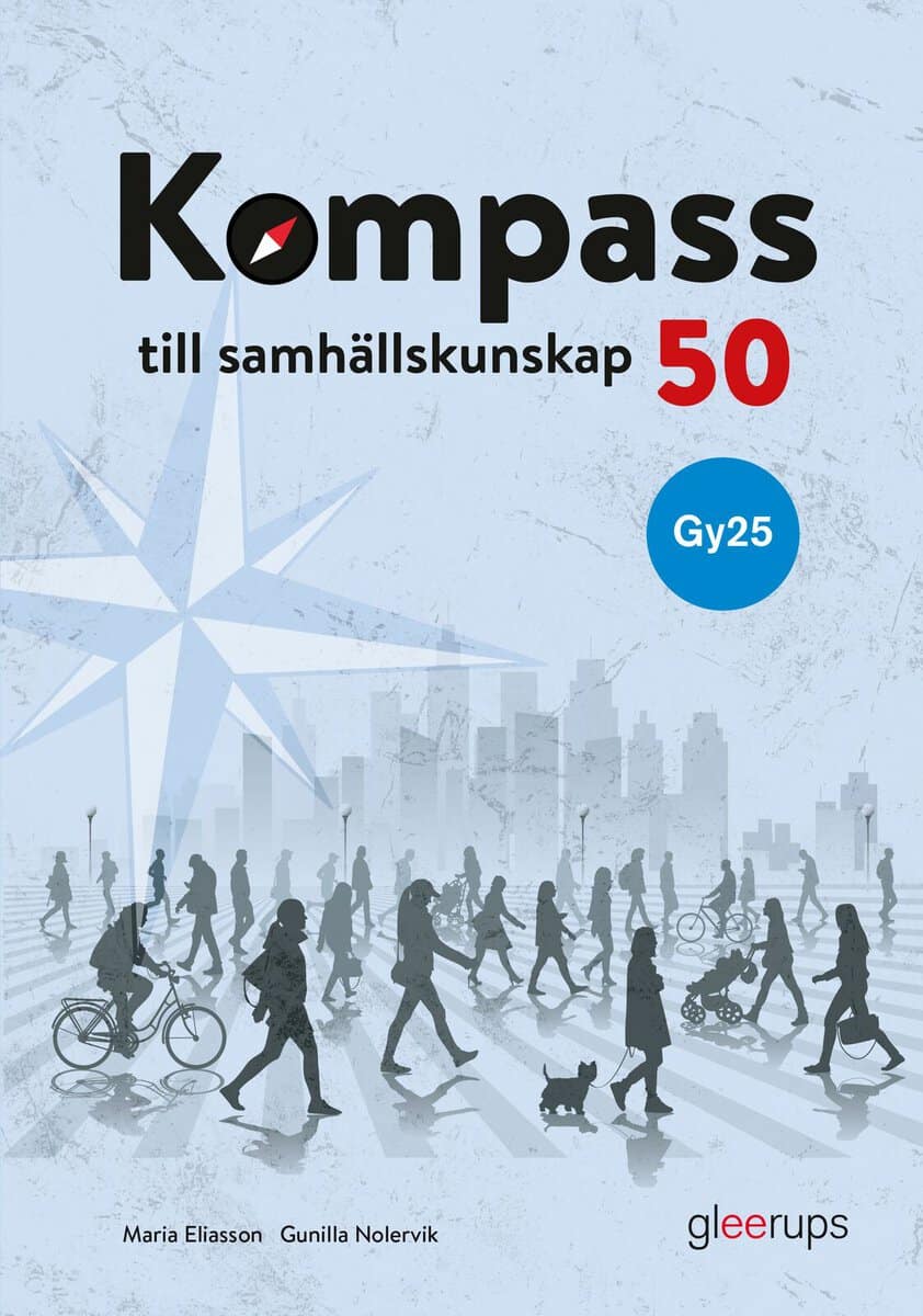 Eliasson, Maria; Nolervik, Gunilla : Kompass till samhällskunskap 50, bok, Gy25
