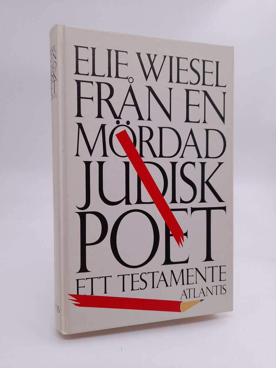 Elie Wiesel : Från en mördad judisk poet