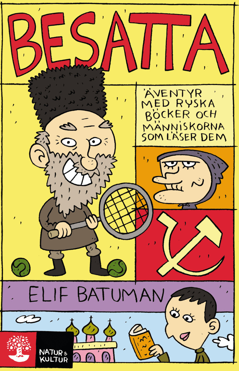 Elif Batuman : Besatta