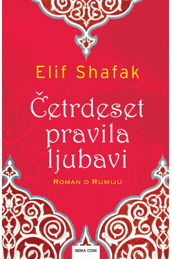 Elif Shafak : Četrdeset pravila ljubavi