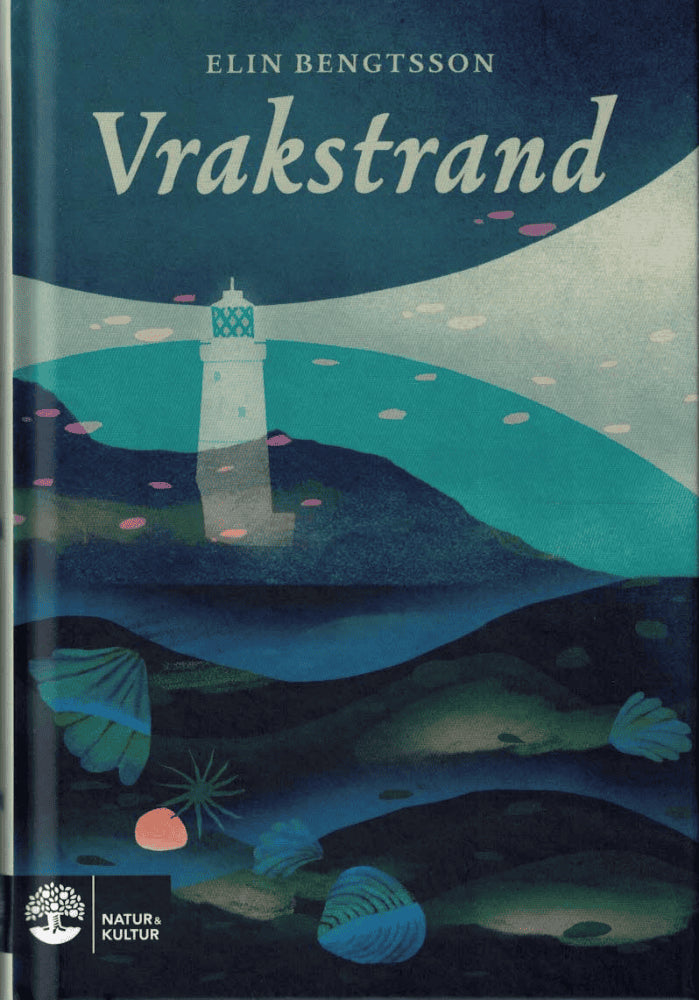 Elin Bengtsson : Vrakstrand
